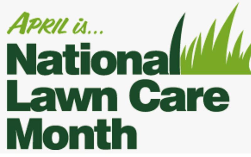 April is National Lawn and Garden Month