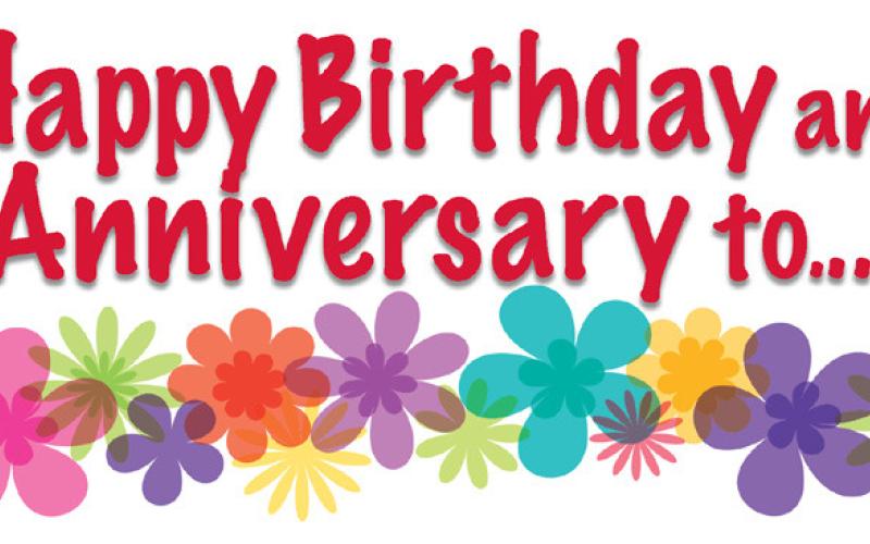Happy Birthday and Anniversary to...