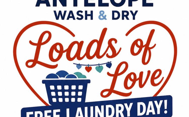 LOADS OF LOVE Free laundry services, school supply bags, pizza and access to local resources 10 a.m. to 4 p.m. July 30 at Antelope Wash and Dry.